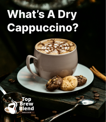 Dry Cappuccino